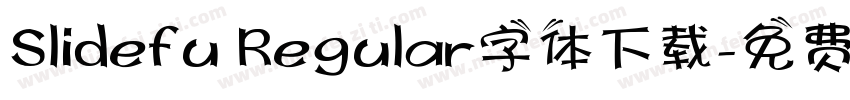 Slidefu Regular字体下载字体转换
